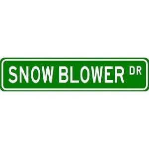 SNOW BLOWER Street Sign ~ Custom Aluminum Street Signs - 4 x 18 inches